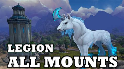 All Mounts So Far in WoW: Legion - YouTube