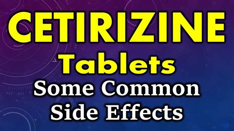 Cetirizine side effects | common side effects of cetirizine | Cetirizine tablet side effects ...