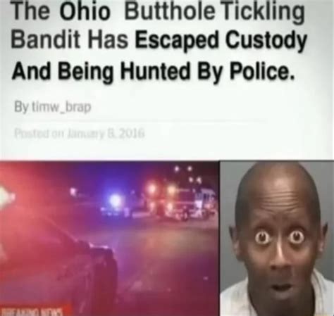 Ohio Butthole Tickling Bandit Has Escaped Custody And Being Hunted By ...