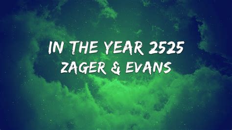 Zager & Evans - In The Year 2525 (Lyrics) - YouTube