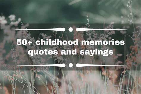 50+ childhood memories quotes and sayings - Tuko.co.ke