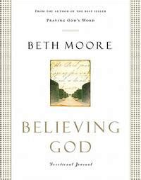 BIBLIO | Believing God Devotional Journal (Moore, Beth) by Moore, Beth ...