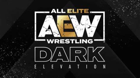 AEW Dark: Elevation Results – February 27, 2023 - PWMania - Wrestling News