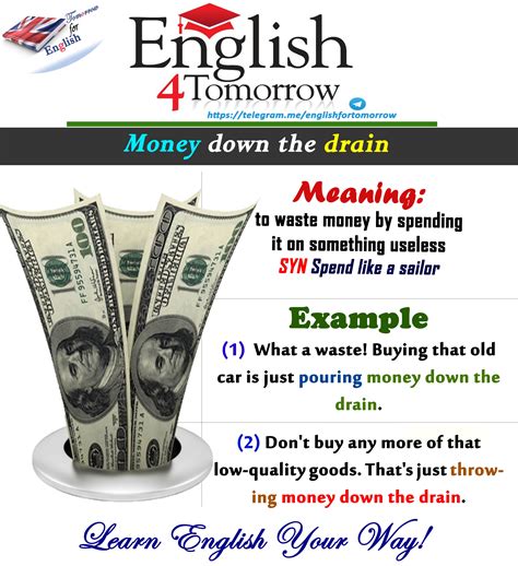 Money down the drain | English idioms, Teaching english, Idioms