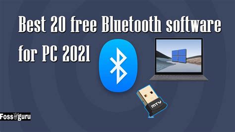 Best 10 Free Bluetooth Software for Windows PC in 2023