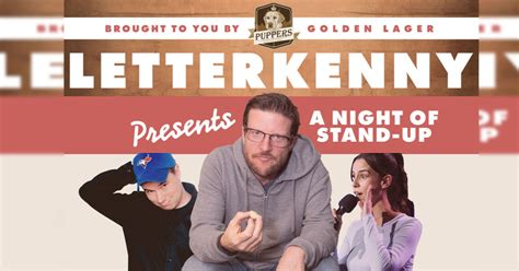 Letterkenny Presents: A Night of Stand Up in Indianapolis at