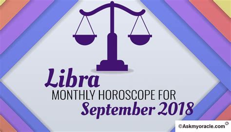 Libra September 2018 Monthly Horoscope | Libra Horoscope 2018