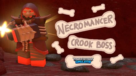 New Necromancer Crook Boss Skin Showcase | Tower Defense Simulator TDS - YouTube