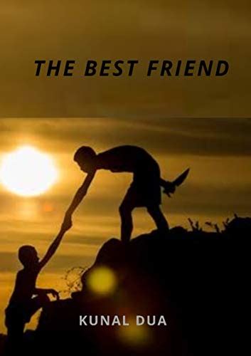 Amazon.com: THE BEST FRIEND: Friendship-Betrayal-Trust eBook : Dua ...