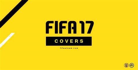 FIFA 17 Cover - All the Official FIFA 17 Covers in a single place