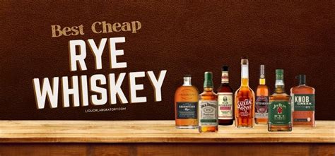 10 Best Cheap Rye Whiskey Brands Listed & Ranked (2024)