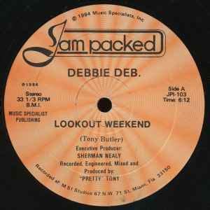 Debbie Deb – Lookout Weekend (1984, Orange Labels, Vinyl) - Discogs