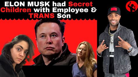 ELON MUSK had Secret Children with Employee & TRANS Son - YouTube