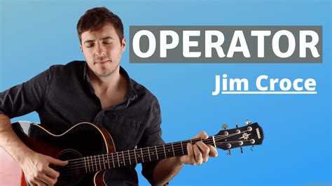 Operator by Jim Croce - Full Guitar Lesson and TAB (Both Guitar Parts) and Chords