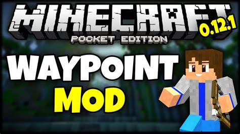 WAYPOINT MOD PARA MINECRAFT PE 0.12.1 DOWNLOAD