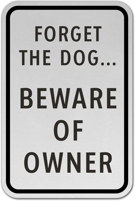 Beware of Owner Sign - Get 10% Off Now