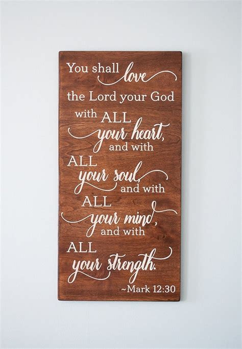 You shall love the Lord your God will all your by WORDartbyKaren