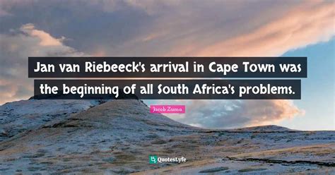 Jan van Riebeeck's arrival in Cape Town was the beginning of all South ...