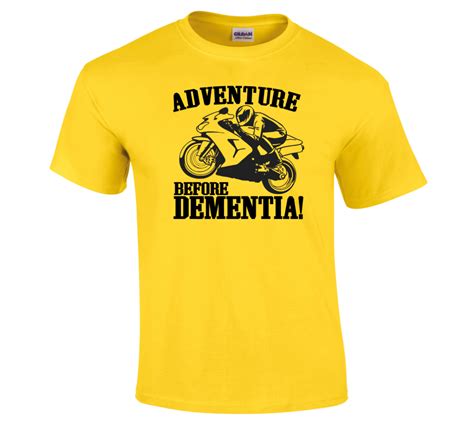 Funny Humorous Biker Motorcycle T-shirt Adventure Before Dementia Sizes S to 5XL | eBay