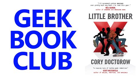 Geek Book Club 005 – Little Brother by Cory Doctorow – SomeGadgetGuy