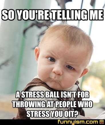 Funny Memes For Work Stress