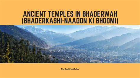 5 Temples you must visit in Bhaderwah | WARNING | The Land of VasukiNag | The BackPackTales ...