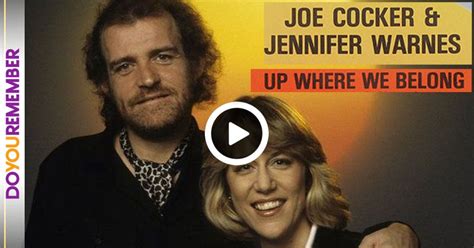 Joe Cocker & Jennifer Warnes - "Up Where We Belong" - Do You Remember?