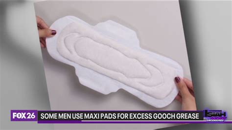 What is Gooch Grease?: Some men using maxi pads cause of excess gooch grease | FOX 26 Houston