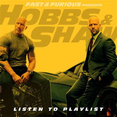 FAST & FURIOUS PRESENTS: HOBBS & SHAW - Official Soundtrack Playlist ...