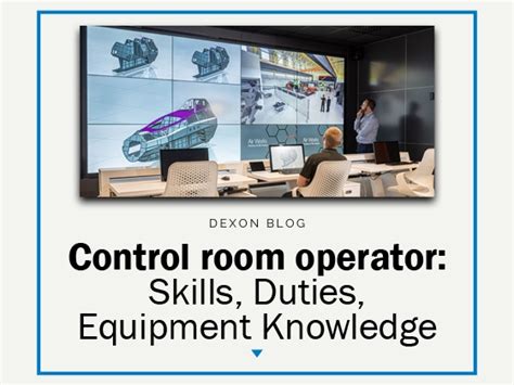 Control room operator: Skills, Duties, Equipment knowledge | Blog