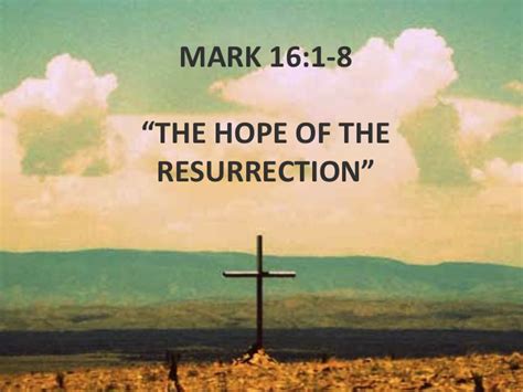 Mark 16:1-8 – Jesus’ Resurrection Brings Hope (Teaching Outline) – Reformed Baptist Blog