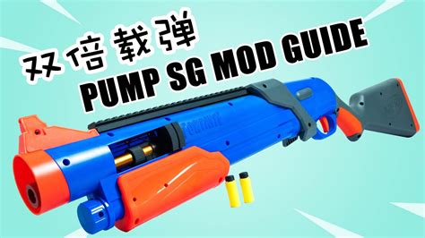 Nerf Fortnite Pump sg shotgun mods guide ——build in mag and add top rail - YouTube