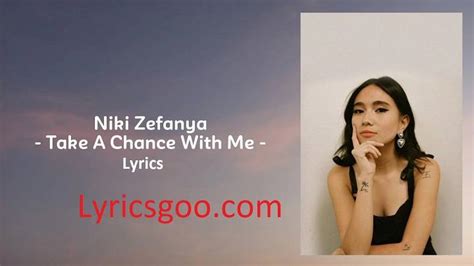 Take A Chance With Me Niki Lyrics With Video - NIKI | 2022 Song