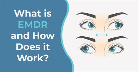 Eye Movement Desensitization and Reprocessing (EMDR) Therapy Exercises ...