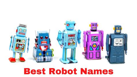 550+ Cool, Funny & Unique Robot Names (Male & Female) 2022