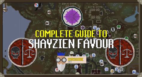 OSRS Updated Shayzien Favour Guide (After Rework) - OSRS Guide