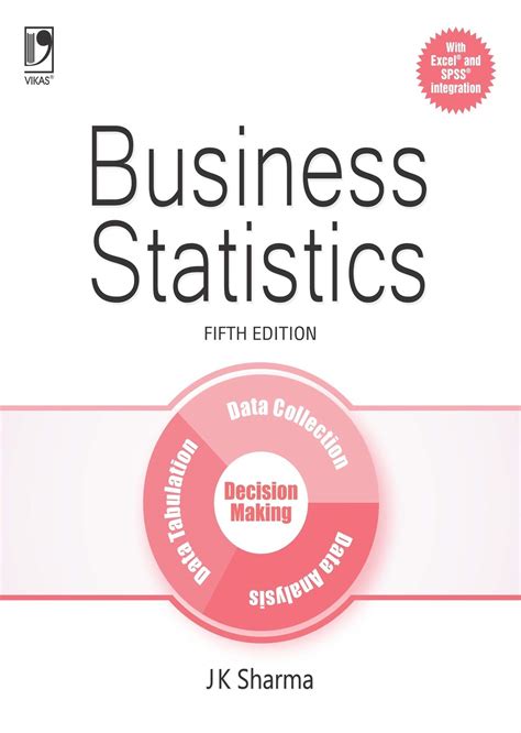 Business Statistics, 5th Edition by Sharma J.K. | Goodreads