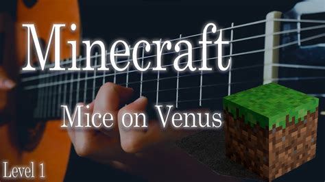 Minecraft - Mice on Venus, Level 1 (Free TAB) - YouTube