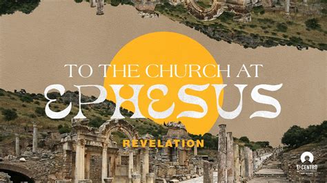 [Revelation] To the Church at Ephesus | The Bible App | Bible.com