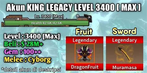 Account King Legacy (LEVEL MAX) - [Dragon Fruit + Muramasa] | King Legacy Account