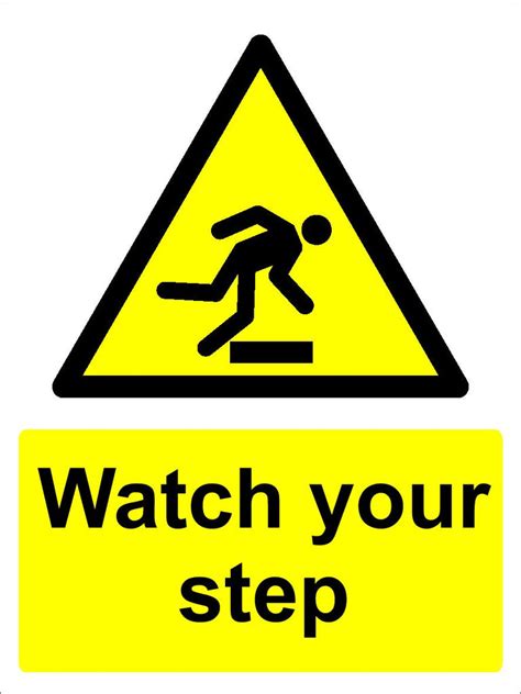 Watch your step sign | Warning signs | UK Safety sign supplier – MJN Safety Signs Ltd