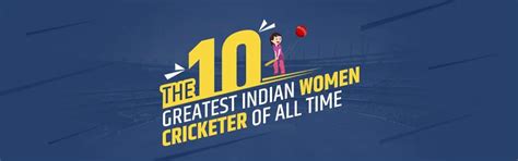 The 10 Greatest Indian Women Cricketer of All Time - Aditya School Of ...