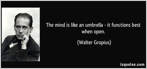 The mind is like an umbrella - it functions best when open. | Quotes ...