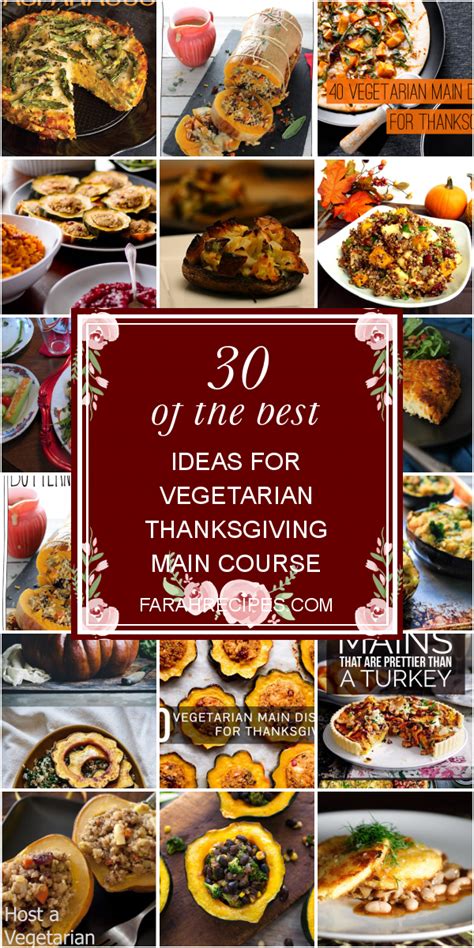 30 Of the Best Ideas for Vegetarian Thanksgiving Main Course – Most ...