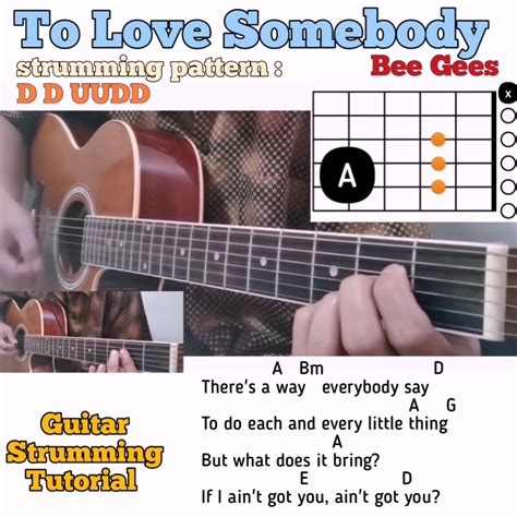 To Love Somebody - Bee Gees guitar chords w/ lyrics & strumming ...