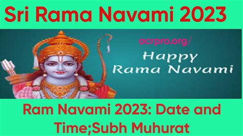 Sri Rama Navami 2023;Date and Time;Subh Muhurat