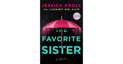 The Favorite Sister by Jessica Knoll | Favorite Summer Books 2019 ...