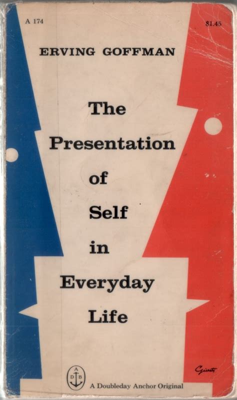 The Presentation of Self in Everyday Life