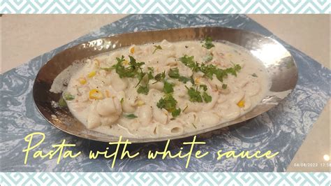 pasta with white sauce yummy😋😋 - YouTube