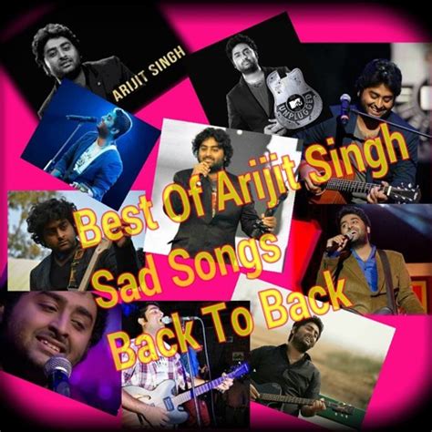 Stream Arijit Singh Best sad Songs Back To Bsck Top by DJ-SP, Sagar ...